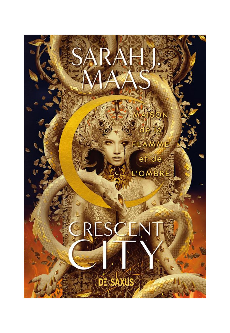 CRESCENT CITY (BROCHE) - TOME 03 MAISON DE LA FLAMME ET DE L-OMBRE - J. MAAS - DE SAXUS