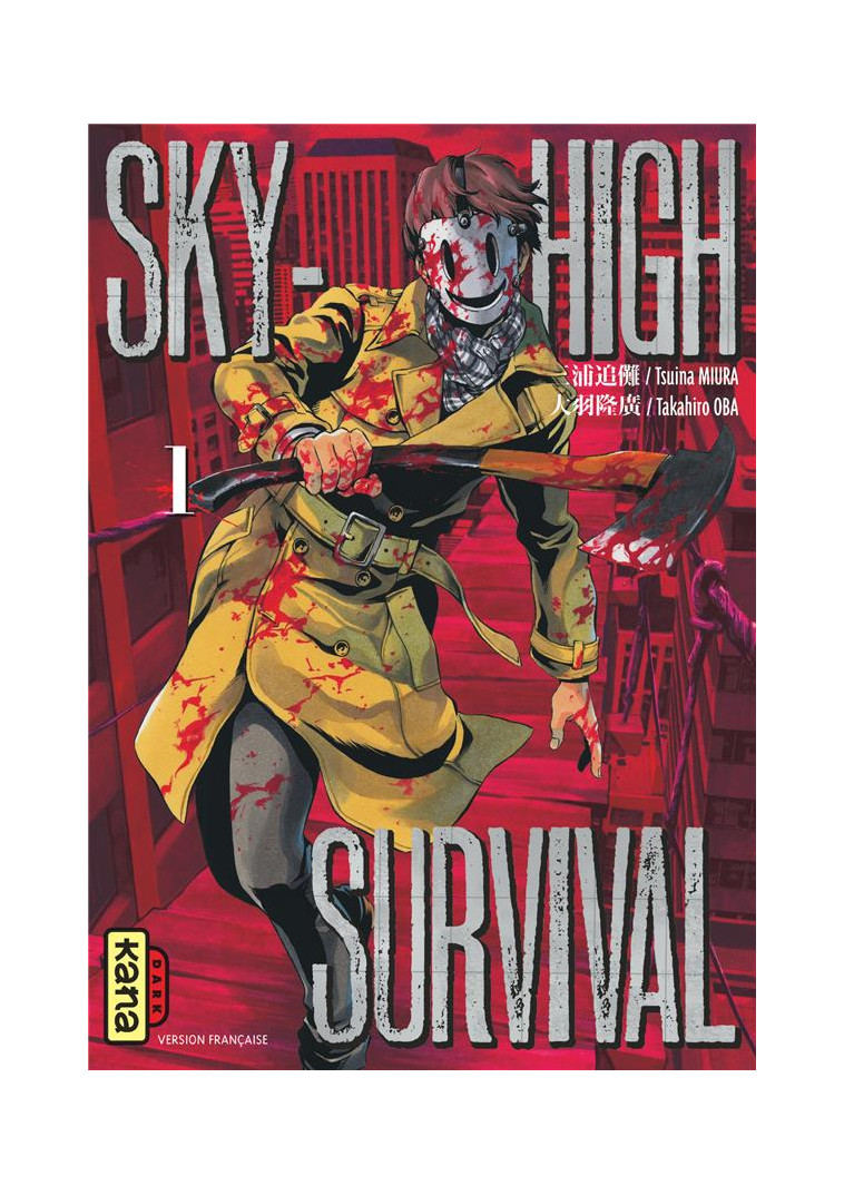 SKY-HIGH SURVIVAL - TOME 1 - TAKAHIRO OBA - Kana