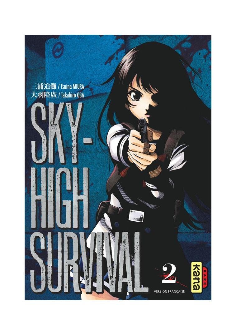 SKY-HIGH SURVIVAL - TOME 2 - TAKAHIRO OBA - Kana