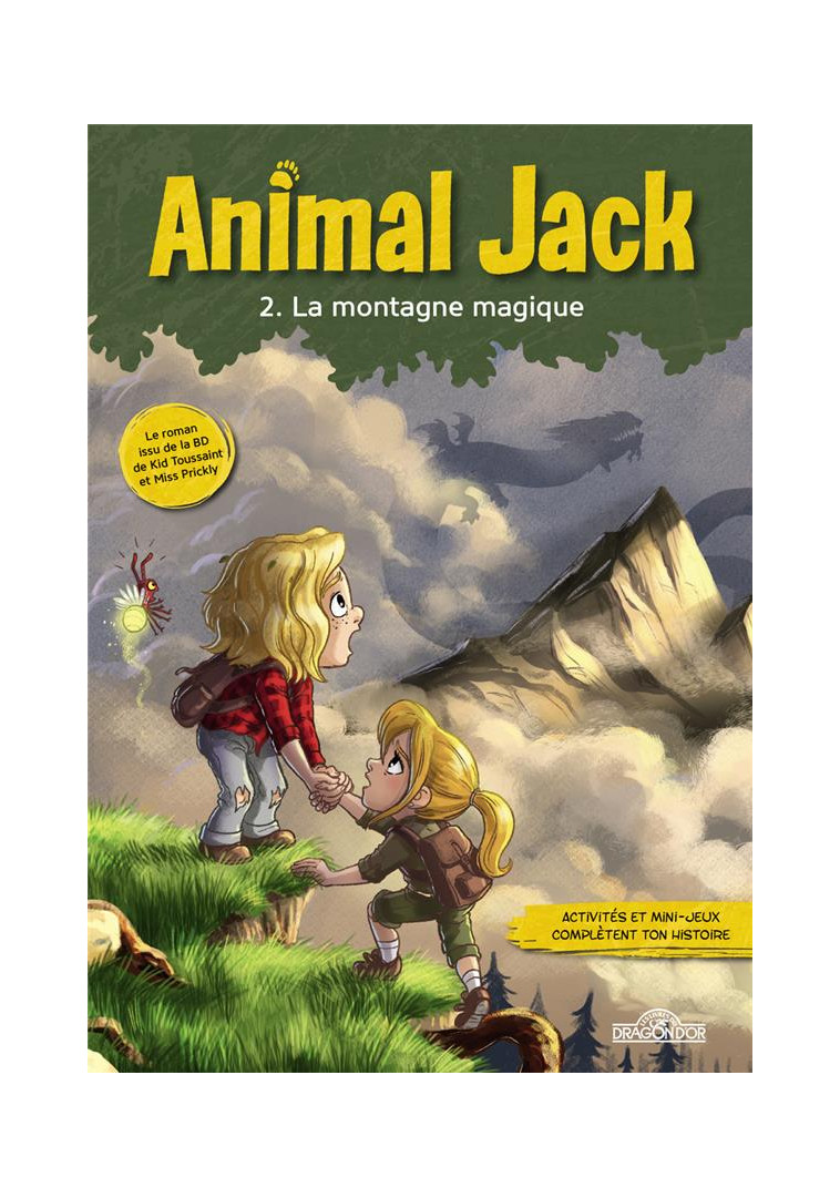 ANIMAL JACK - TOME 2 LA MONTAGNE MAGIQUE - DUPUIS - DRAGON D'OR