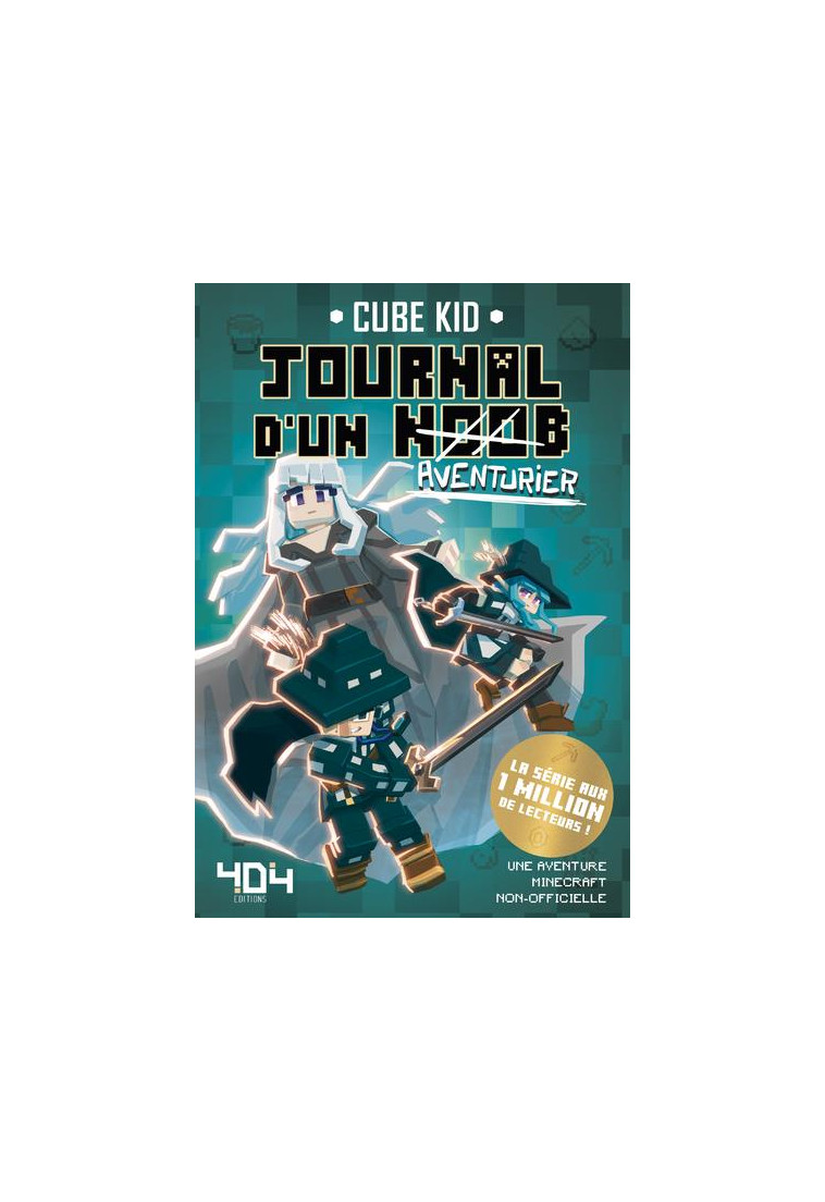 JOURNAL D-UN NOOB (AVENTURIER) - TOME 7 - CUBE KID/SABOTEN - 404