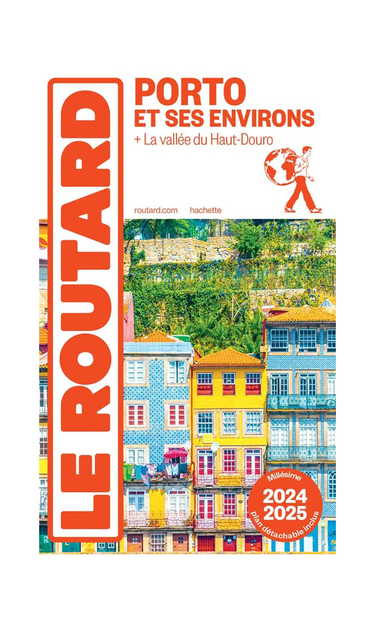 GUIDE DU ROUTARD PORTO ET SES ENVIRONS 2024/25 - COLLECTIF - HACHETTE