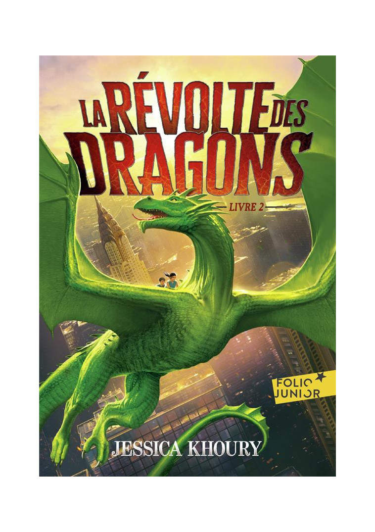 LA REVOLTE DES DRAGONS - LIVRE 2 - KHOURY - GALLIMARD