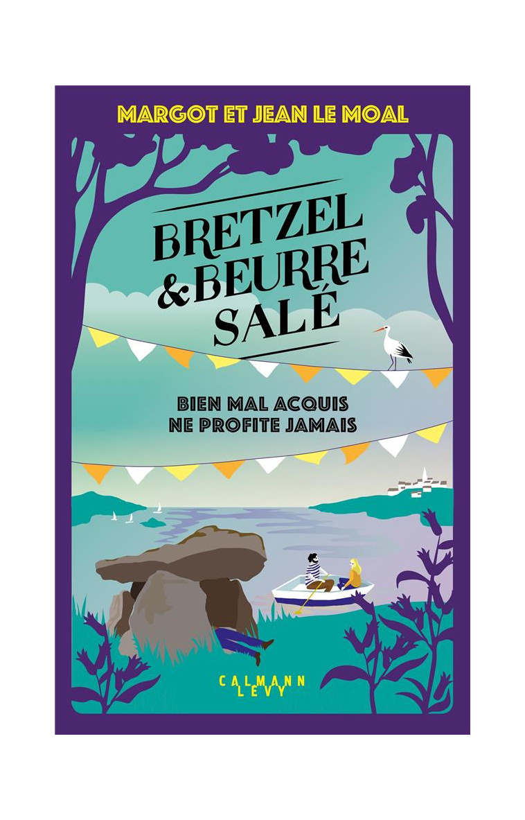 BRETZEL & BEURRE SALE ENQUETE 5 - BIEN MAL ACQUIS NE PROFITE JAMAIS - LE MOAL - CALMANN-LEVY