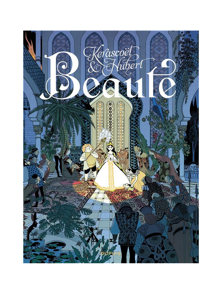 BEAUTE, L- INTEGRALE - TOME 0 - BEAUTE, L- INTEGRALE - HUBERT/KERASCOET - Dupuis