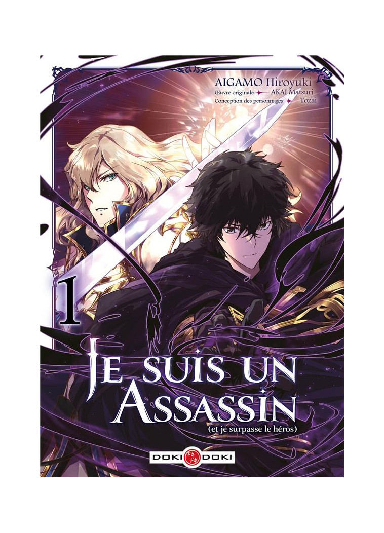 JE SUIS UN ASSASSIN (ET JE SURPASSE LE HEROS) - T01 - JE SUIS UN ASSASSIN (ET JE SURPASSE LE HEROS) - AKAI/AIGAMO - BAMBOO