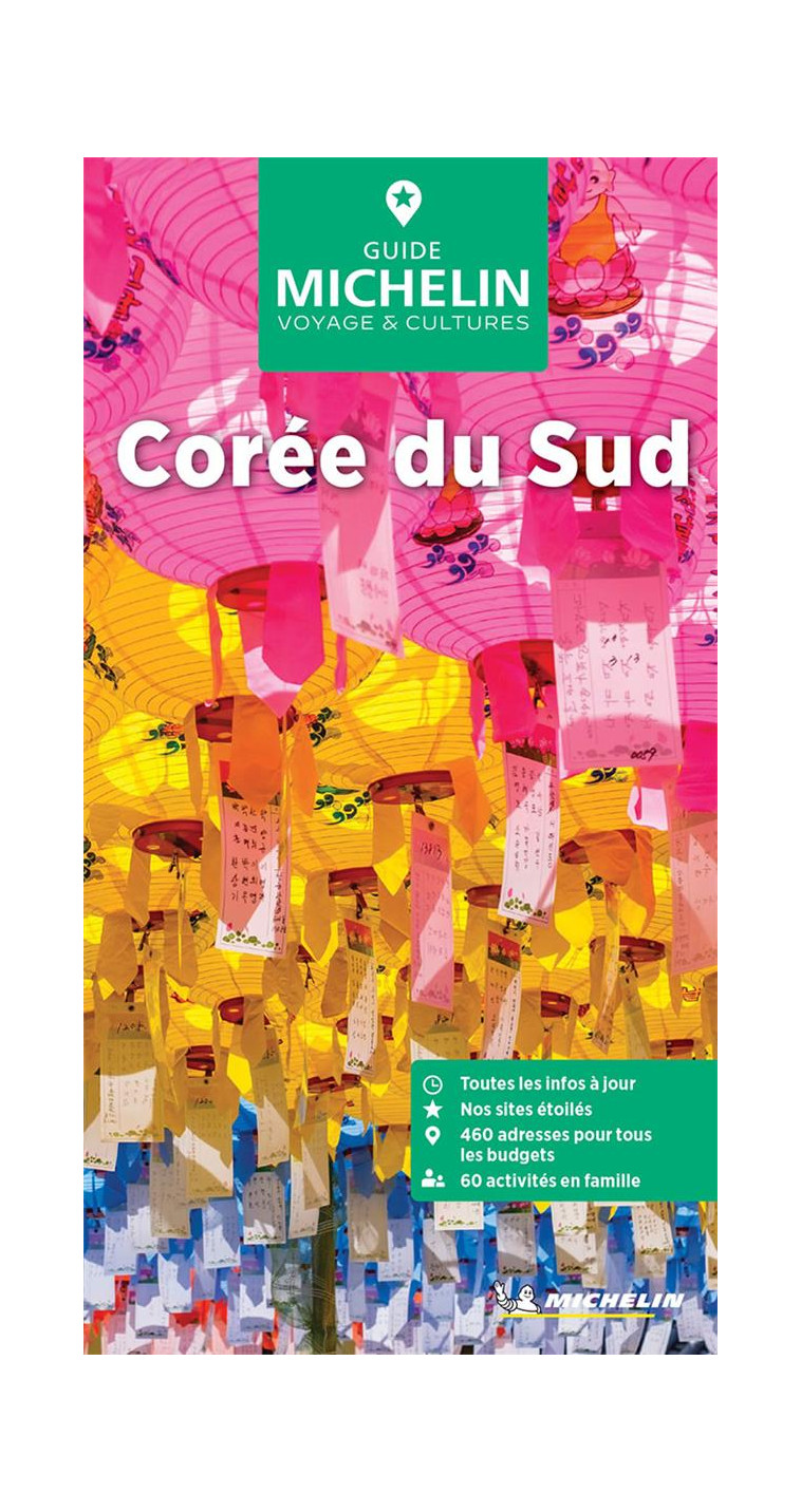 GUIDES VERTS MONDE - GUIDE VERT COREE DU SUD - XXX - MICHELIN