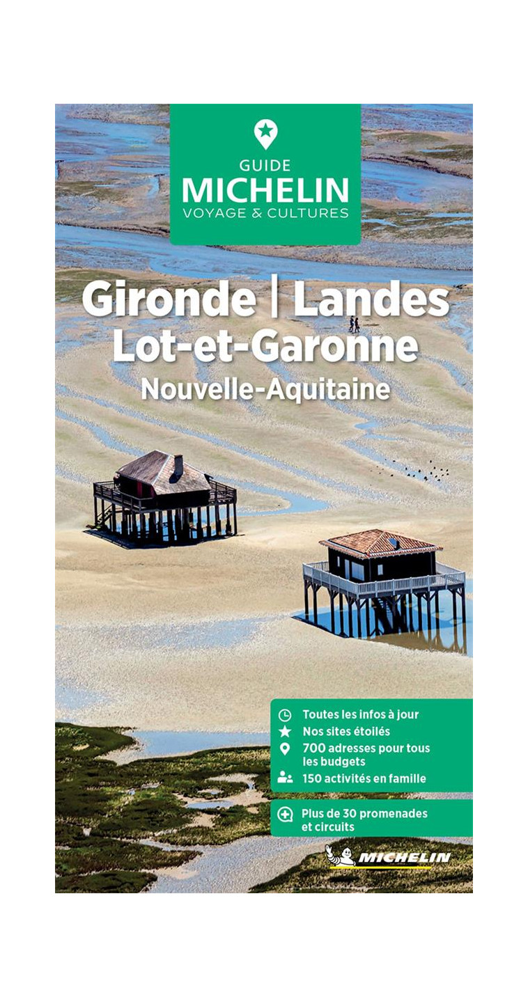 GUIDES VERTS FRANCE - GUIDE VERT GIRONDE, LANDES, LOT-ET-GARONNE - NOUVELLE-AQUITAINE - XXX - MICHELIN