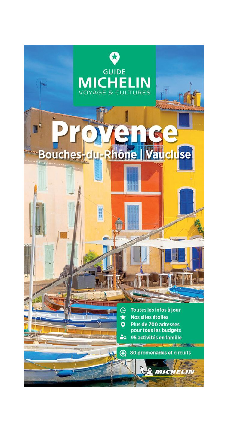 GUIDES VERTS FRANCE - GUIDE VERT PROVENCE - XXX - MICHELIN