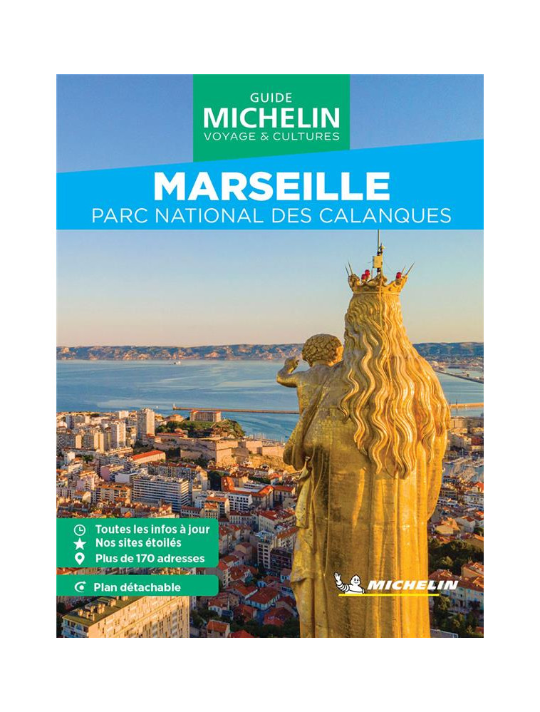 GUIDES VERTS WE&GO FRANCE - GUIDE VERT WE&GO MARSEILLE - PARC NATIONAL DES CALANQUES - XXX - MICHELIN