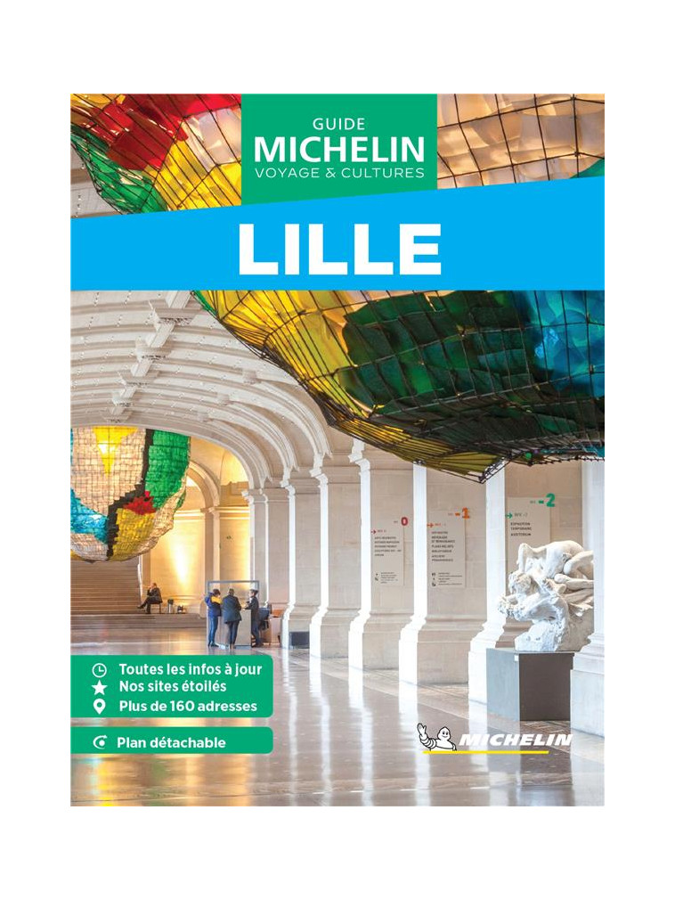 GUIDES VERTS WE&GO FRANCE - GUIDE VERT WE&GO LILLE - XXX - MICHELIN