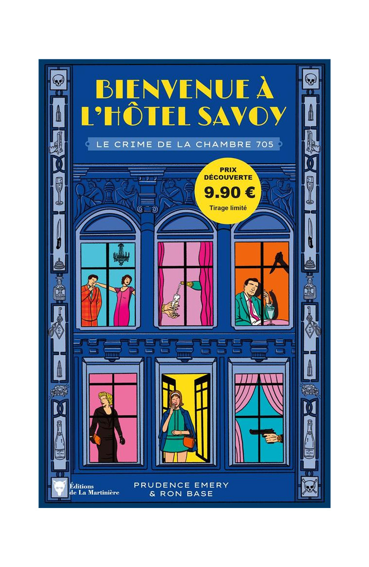 BIENVENUE A L-HOTEL SAVOY - TOME 1 - PRIX DECOUVERTE. LE CRIME DE LA CHAMBRE 705 - BASE/EMERY - MARTINIERE BL