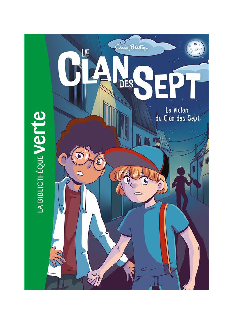 LE CLAN DES SEPT - T10 - LE CLAN DES SEPT NED 10 - LE VIOLON DU CLAN DES SEPT - BLYTON - HACHETTE