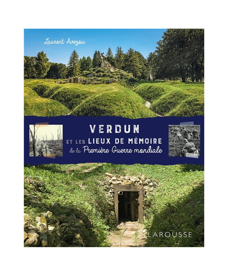 VERDUN ET LES LIEUX DE MEMOIRE DE 14-18 - COLLECTIF - LAROUSSE