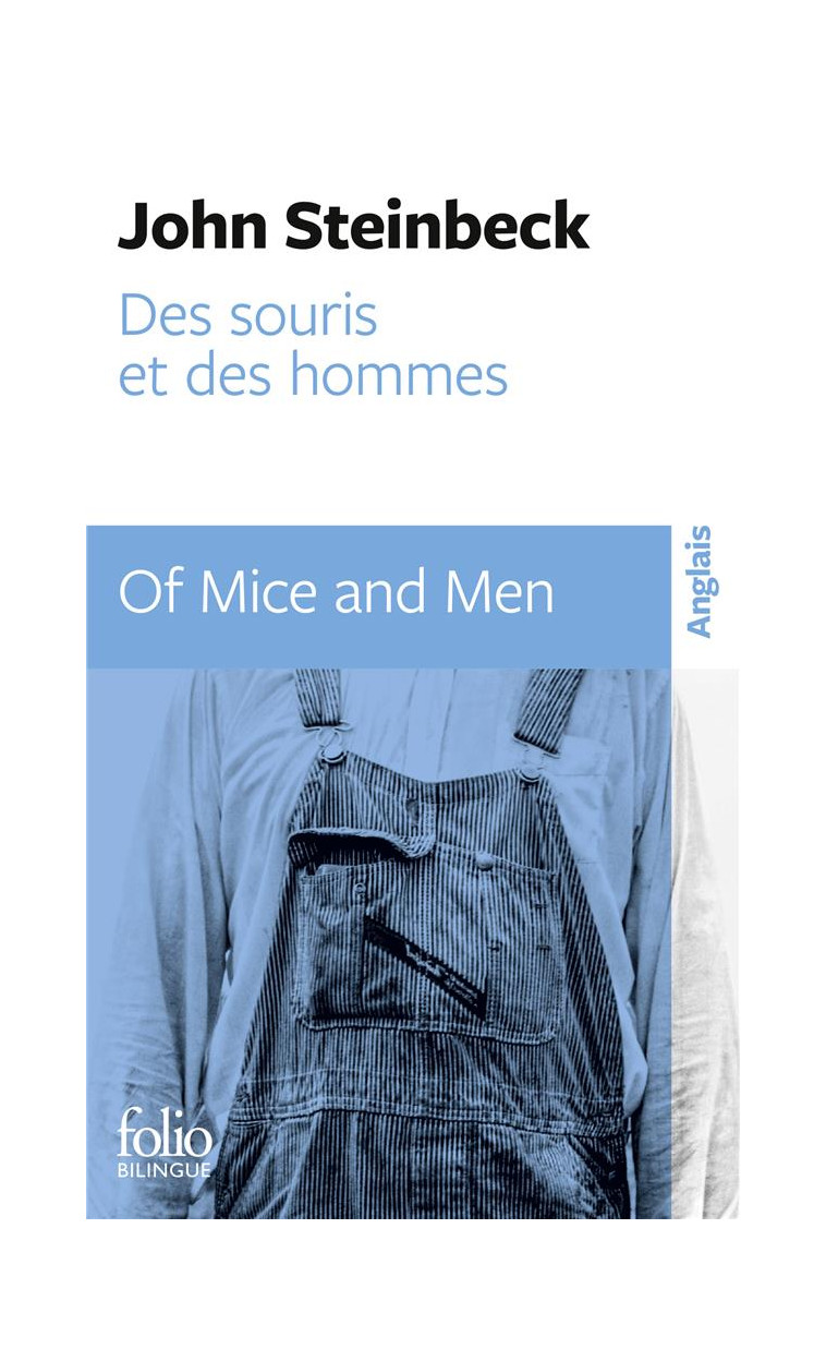 DES SOURIS ET DES HOMMES/OF MICE AND MEN - NOUVELLE TRADUCTION - STEINBECK JOHN - GALLIMARD