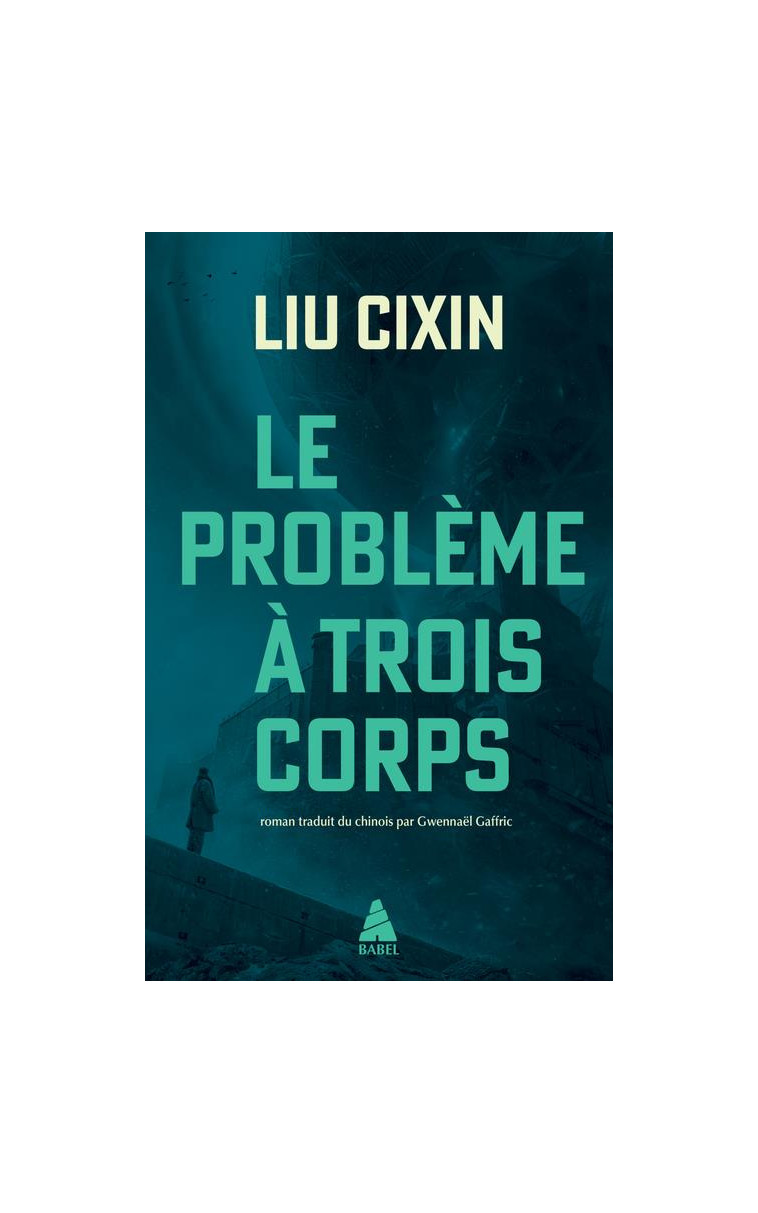 LE PROBLEME A TROIS CORPS - LIU - ACTES SUD