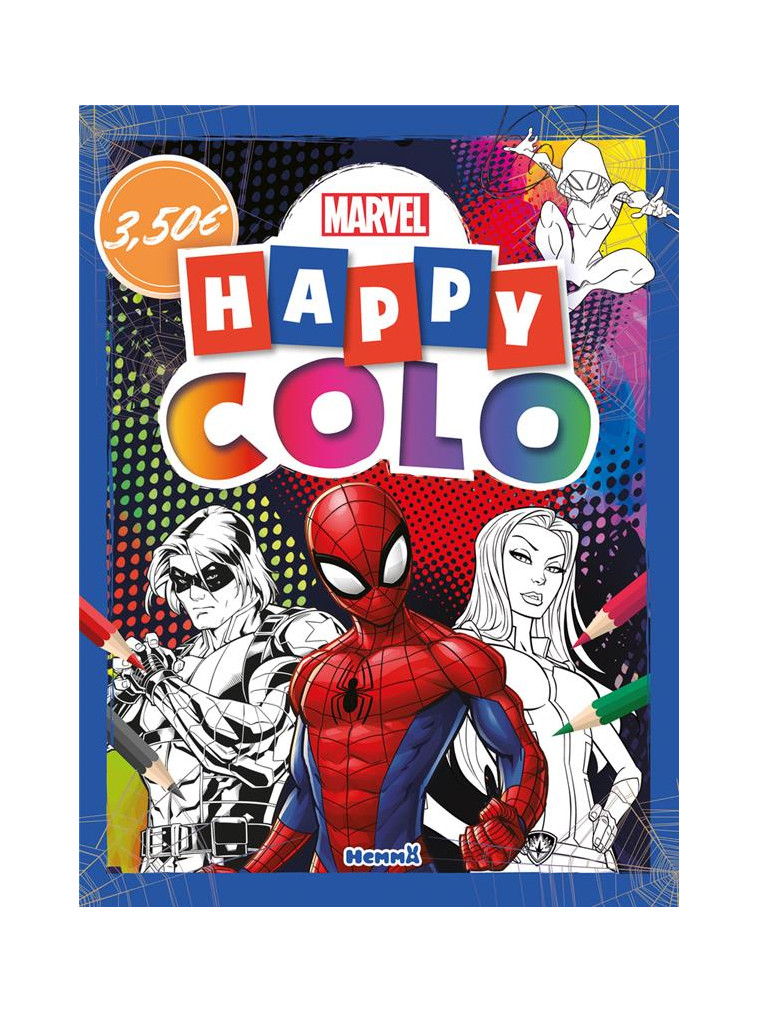 MARVEL - HAPPY COLO (SPIDER-MAN, LE SOLDAT DE L-HIVER ET GAMORA) - COLLECTIF - HEMMA