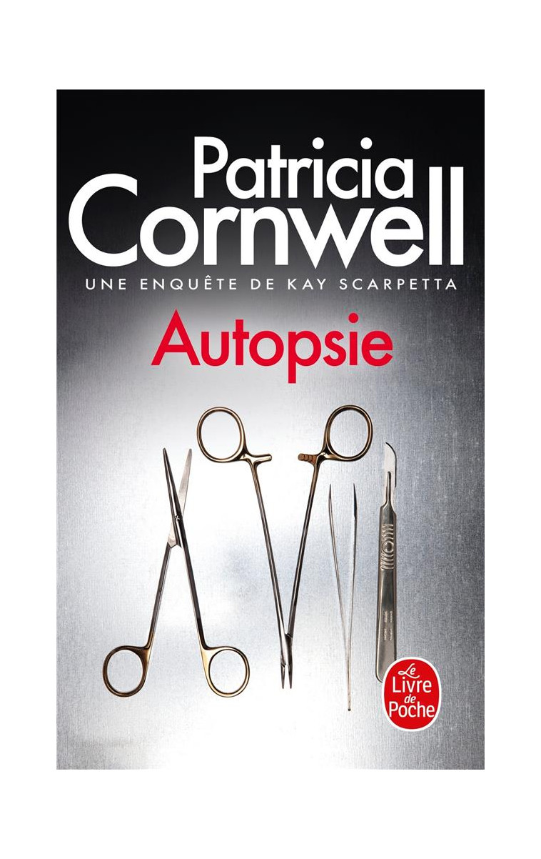 AUTOPSIE - CORNWELL PATRICIA - LGF/Livre de Poche