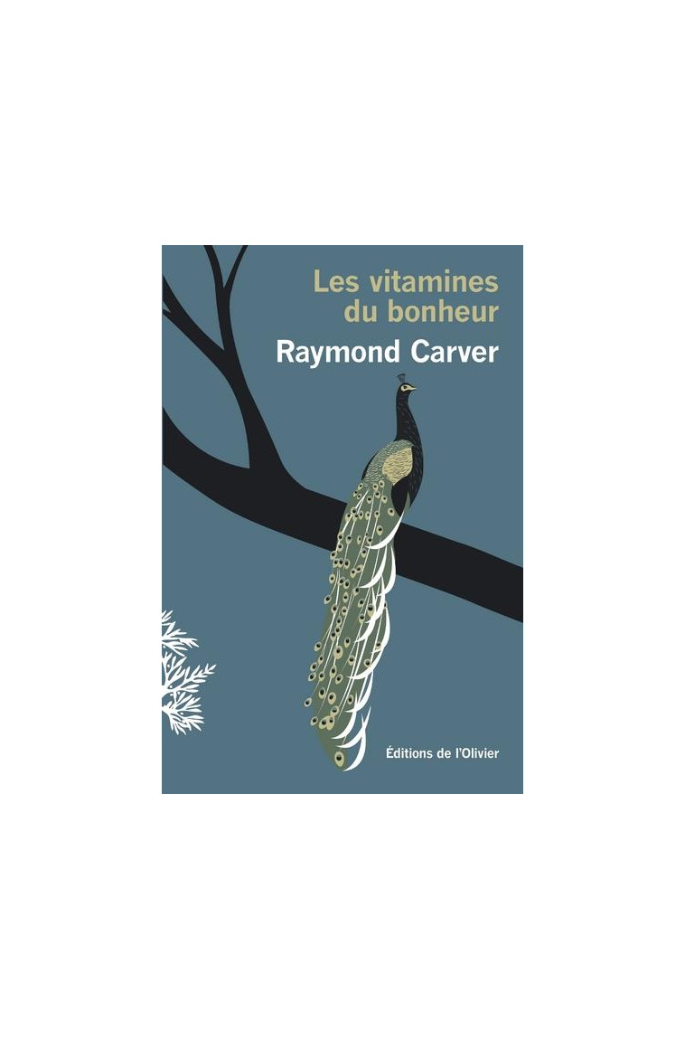 LES VITAMINES DU BONHEUR - CARVER RAYMOND - OLIVIER