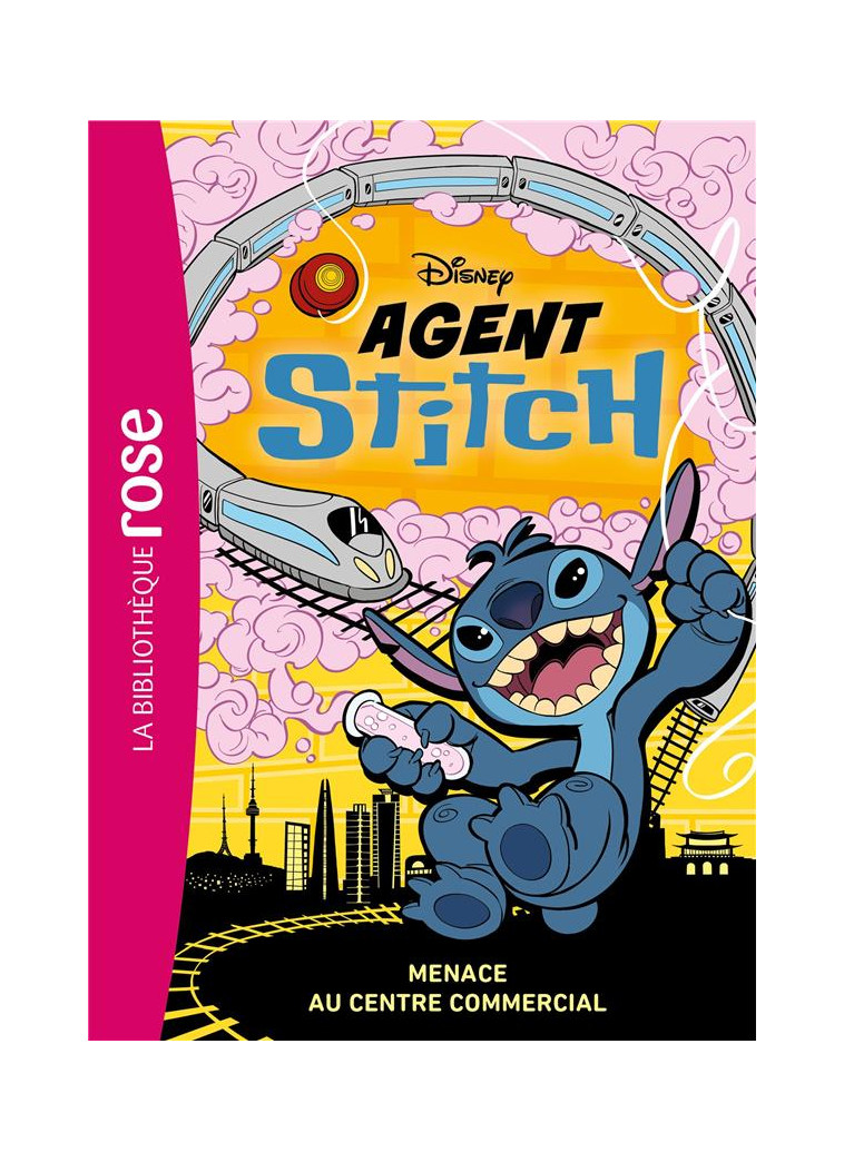 AGENT STITCH - T03 - AGENT STITCH 03 - MENACE AU CENTRE COMMERCIAL - DISNEY - HACHETTE