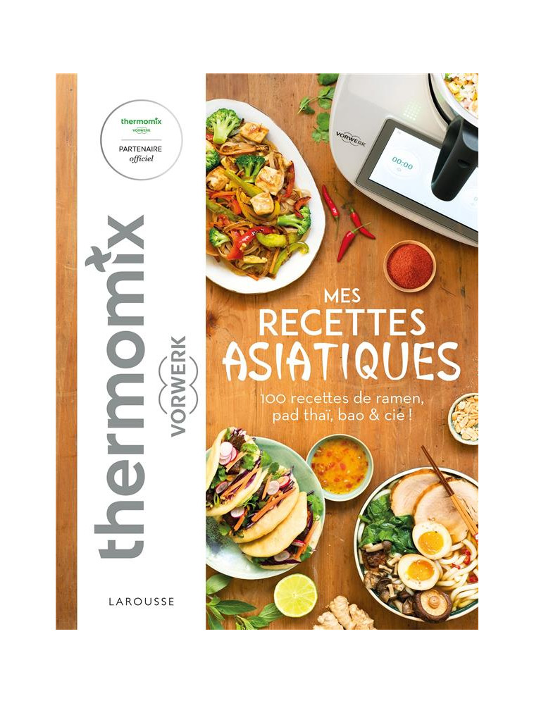 RECETTES ASIATIQUES AVEC THERMOMIX - AUGE SEVERINE - LAROUSSE