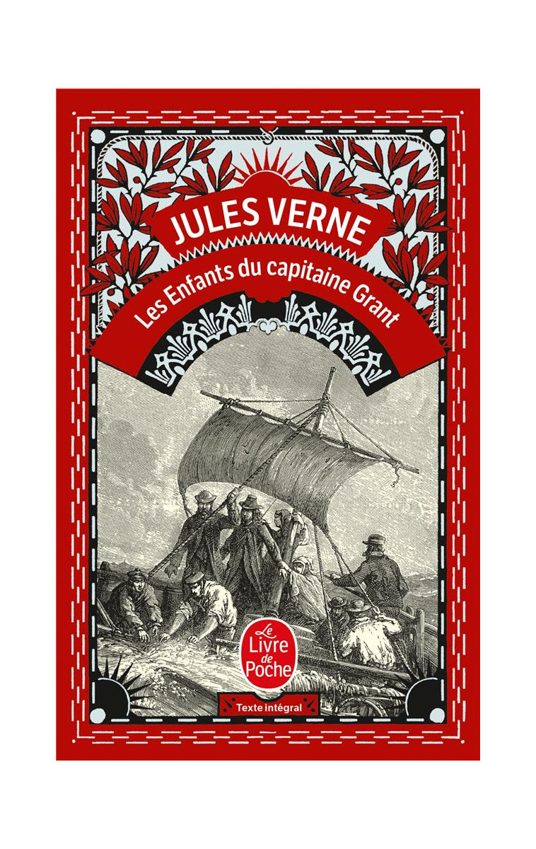 LES ENFANTS DU CAPITAINE GRANT (EN 1 VOLUME) - VERNE JULES - LGF/Livre de Poche