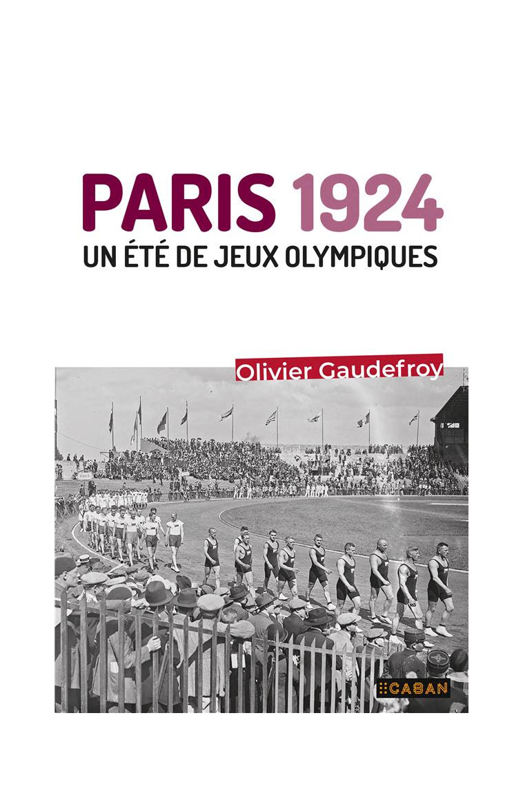 PARIS 1924 - UN ETE OLYMPIQUE - GAUDEFROY - BLACKLEPHANT