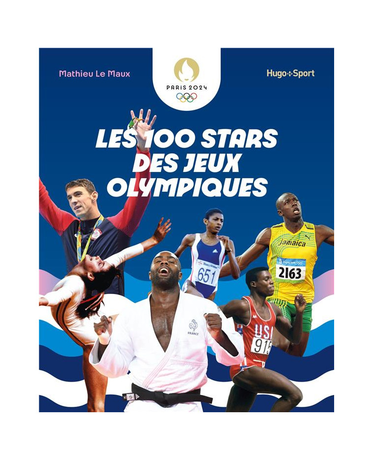 LES 100 STARS DES JEUX OLYMPIQUES - LE MAUX - HUGO JEUNESSE