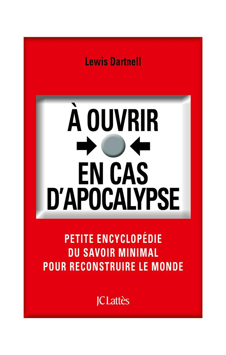 A OUVRIR EN CAS D-APOCALYPSE - DARTNELL LEWIS - Lattès