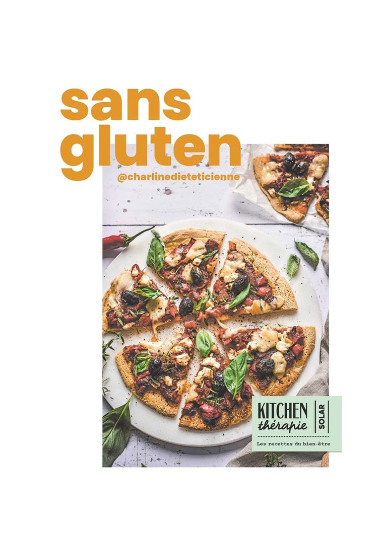 SANS GLUTEN - KITCHEN THERAPIE - CHARLINE.DIETETICIEN - SOLAR