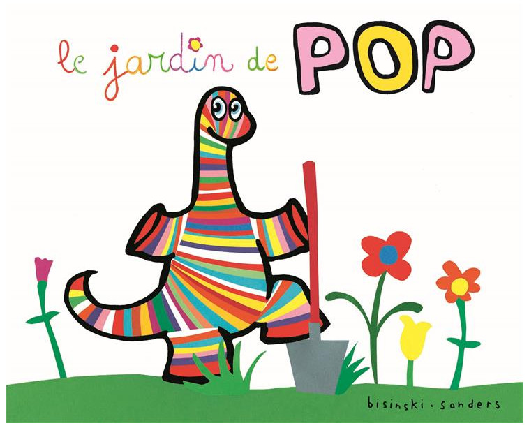 LE JARDIN DE POP - SANDERS/BISINSKI - EDL