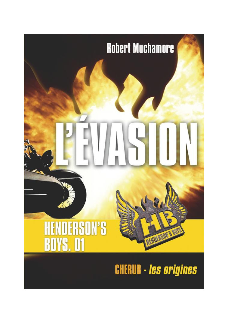 HENDERSON-S BOYS - VOL01 - L-EVASION - MUCHAMORE ROBERT - CASTERMAN