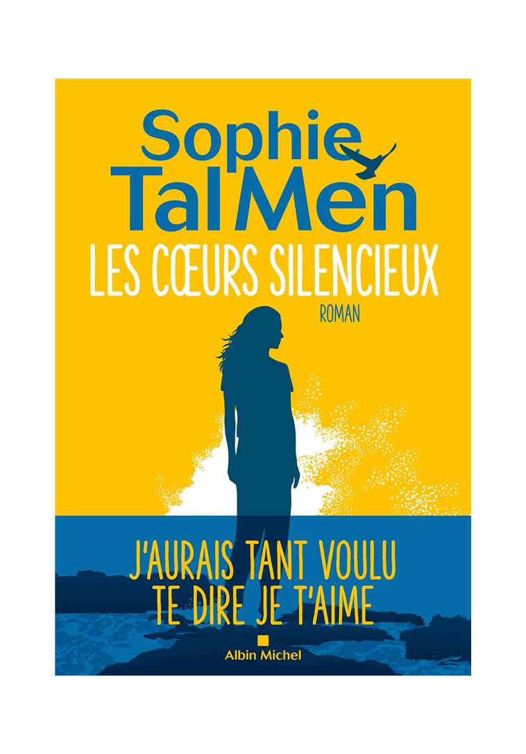 LES COEURS SILENCIEUX - TAL MEN SOPHIE - ALBIN MICHEL