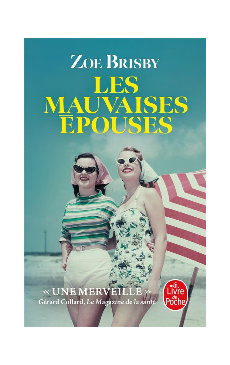 LES MAUVAISES EPOUSES - BRISBY ZOE - LGF/Livre de Poche