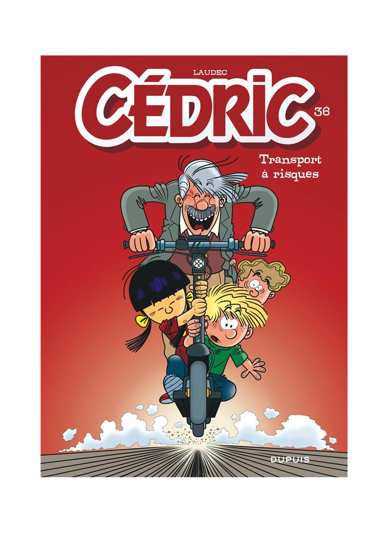 CEDRIC - TOME 36 - TRANSPORT A RISQUES - LAUDEC - DUPUIS