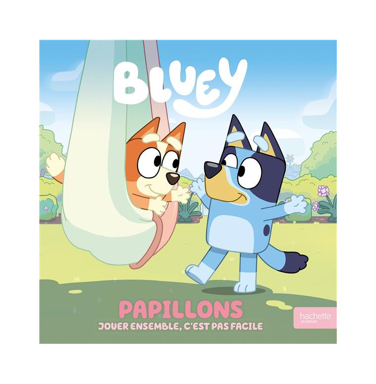 BLUEY - PAPILLONS - ALBUM RC BLUEY - BBC STUDIOS - LADYBI - HACHETTE