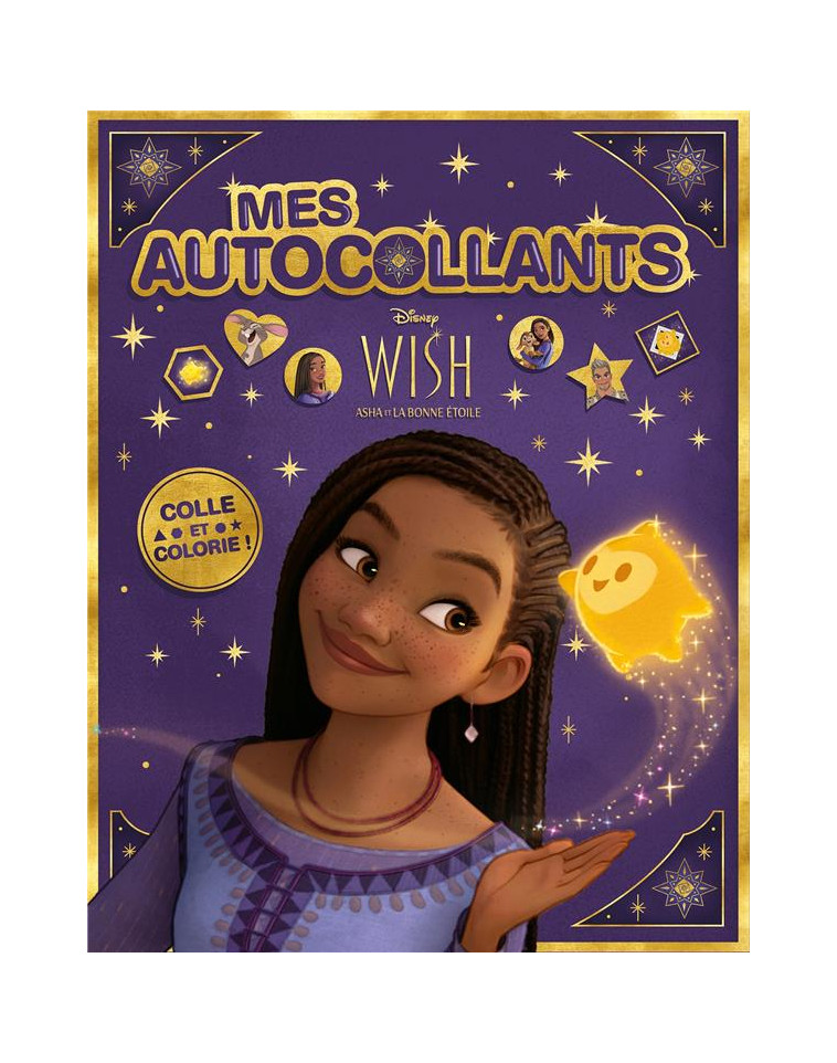 WISH, ASHA ET LA BONNE ETOILE - MES AUTOCOLLANTS BRILLANTS - DISNEY - XXX - HACHETTE