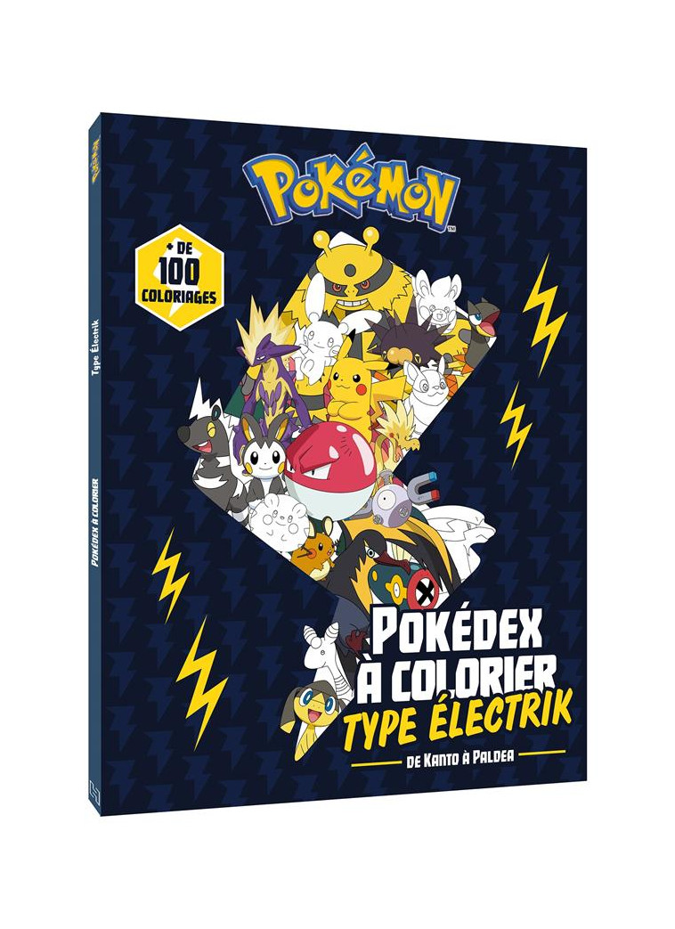 POKEMON - POKEDEX A COLORIER -  POKEMON ELECTRIK - THE POKEMON COMPANY - HACHETTE