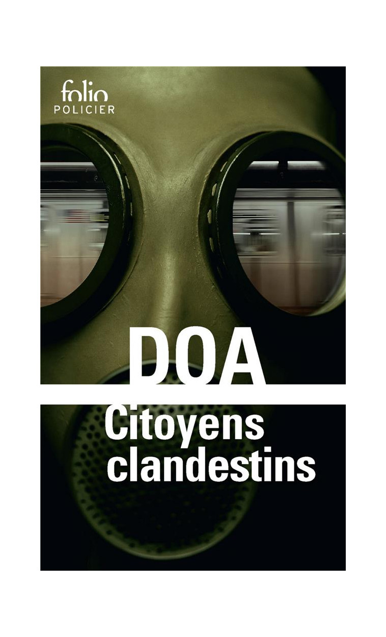 CITOYENS CLANDESTINS - DOA - Gallimard