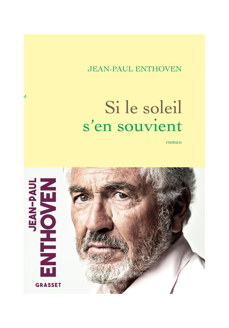 SI LE SOLEIL S-EN SOUVIENT - ROMAN - ENTHOVEN JEAN-PAUL - GRASSET