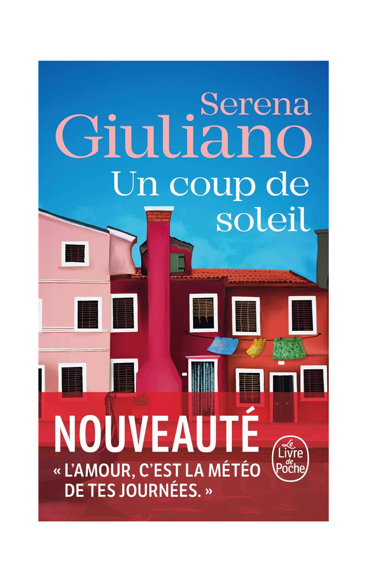 UN COUP DE SOLEIL - GIULIANO SERENA - LGF/Livre de Poche