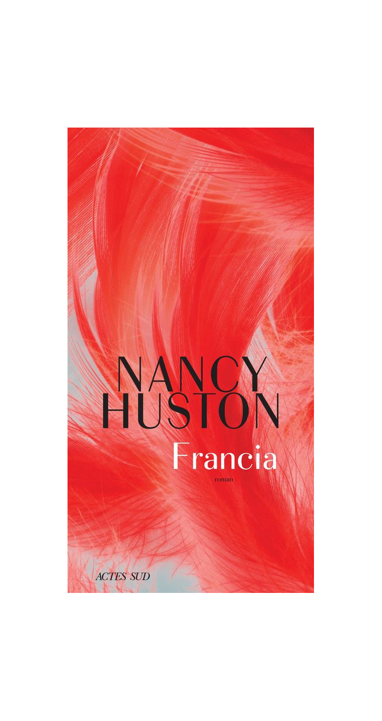 FRANCIA - HUSTON NANCY - ACTES SUD