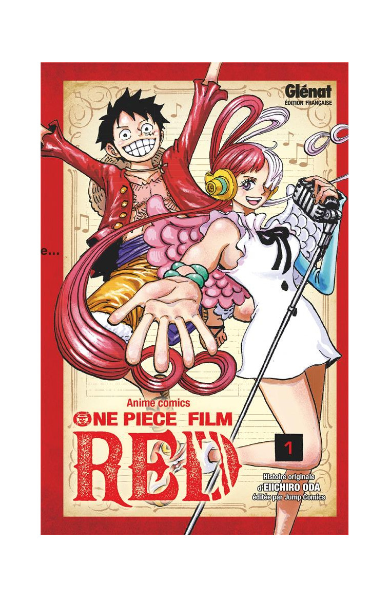 ONE PIECE ANIME COMICS - FILM RED - TOME 01 - ODA EIICHIRO - GLENAT