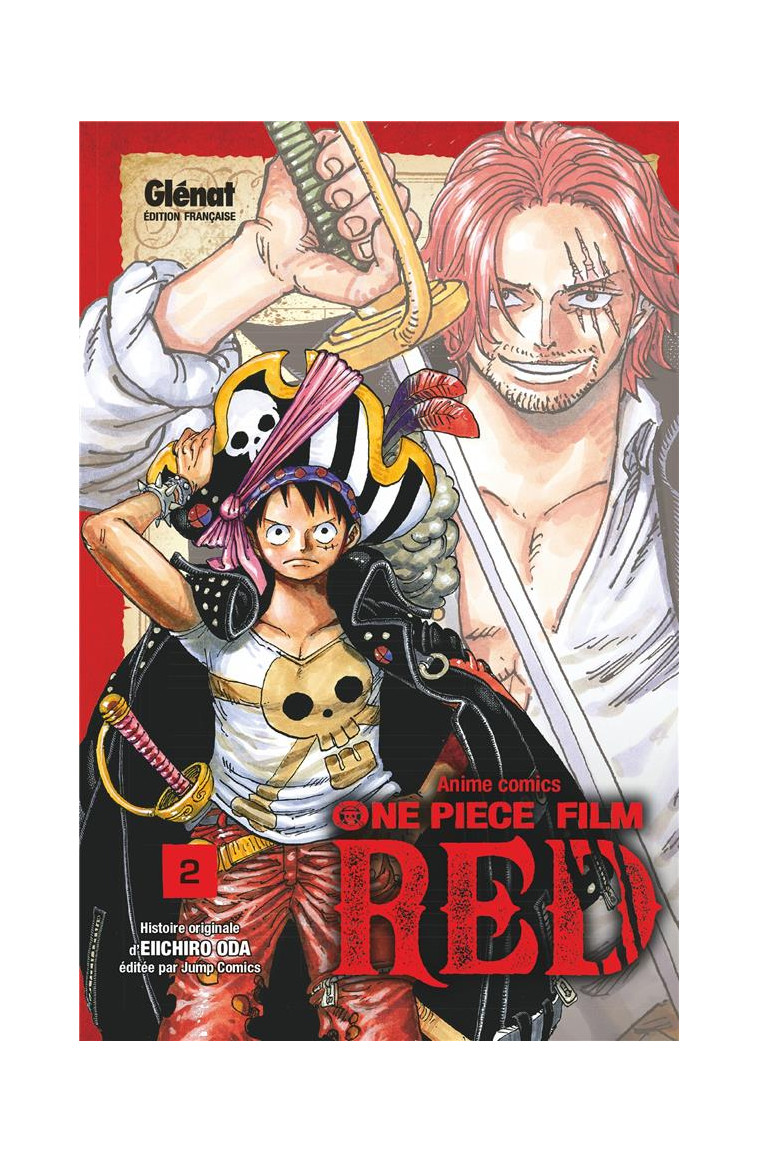 ONE PIECE ANIME COMICS - FILM RED - TOME 02 - ODA EIICHIRO - GLENAT