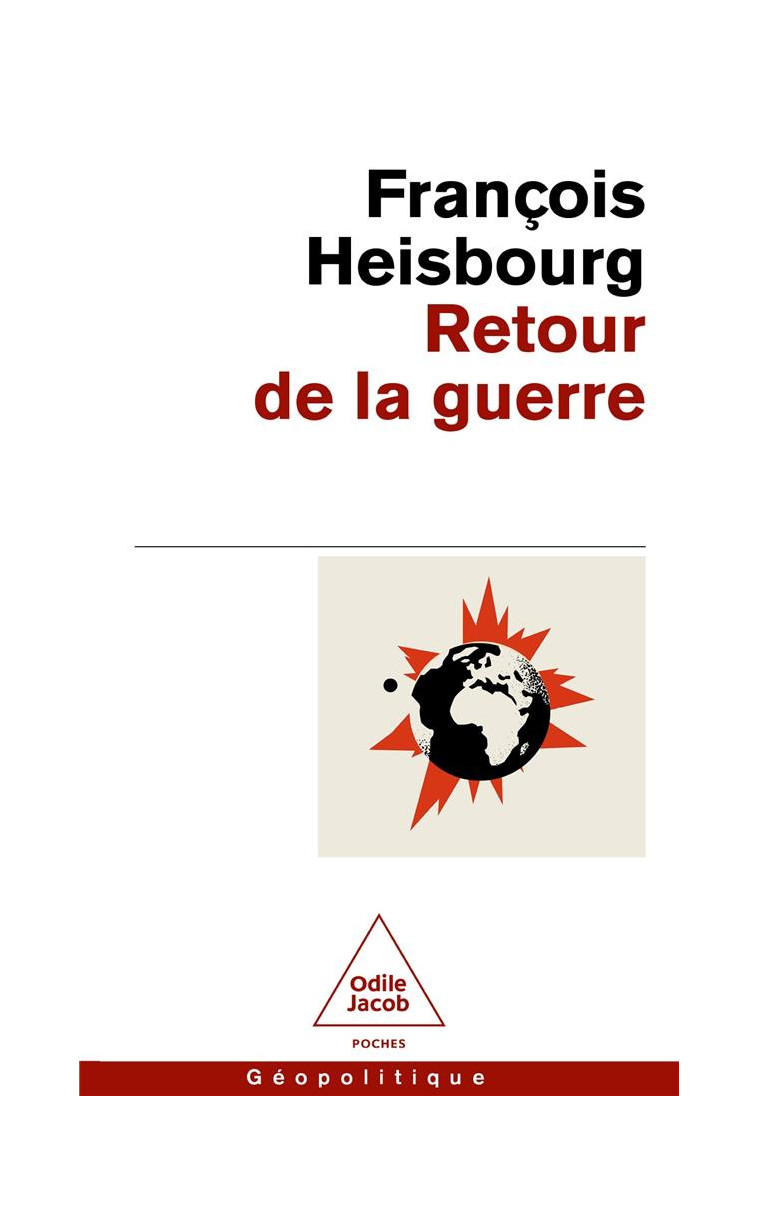 RETOUR DE LA GUERRE - HEISBOURG FRANCOIS - JACOB