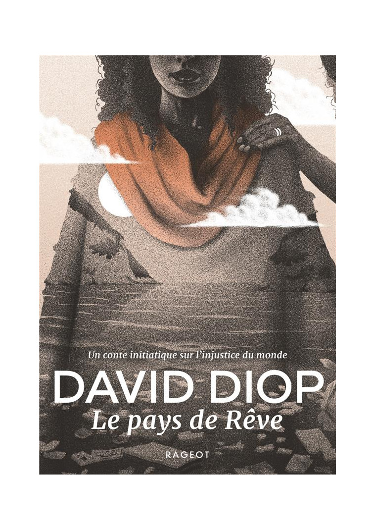 LE PAYS DE REVE - DIOP DAVID - RAGEOT