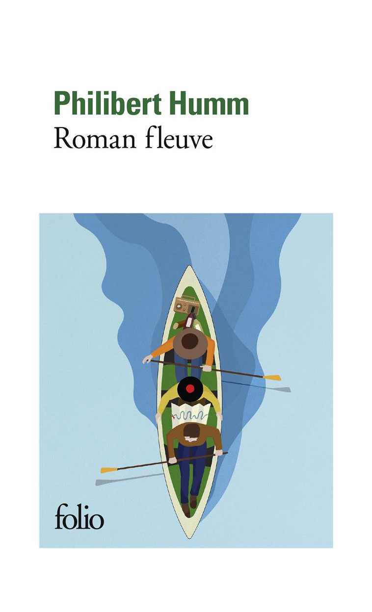 ROMAN FLEUVE - HUMM PHILIBERT - GALLIMARD