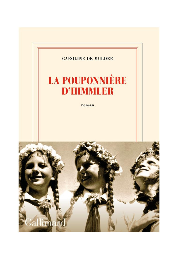 LA POUPONNIERE D-HIMMLER - MULDER CAROLINE DE - GALLIMARD