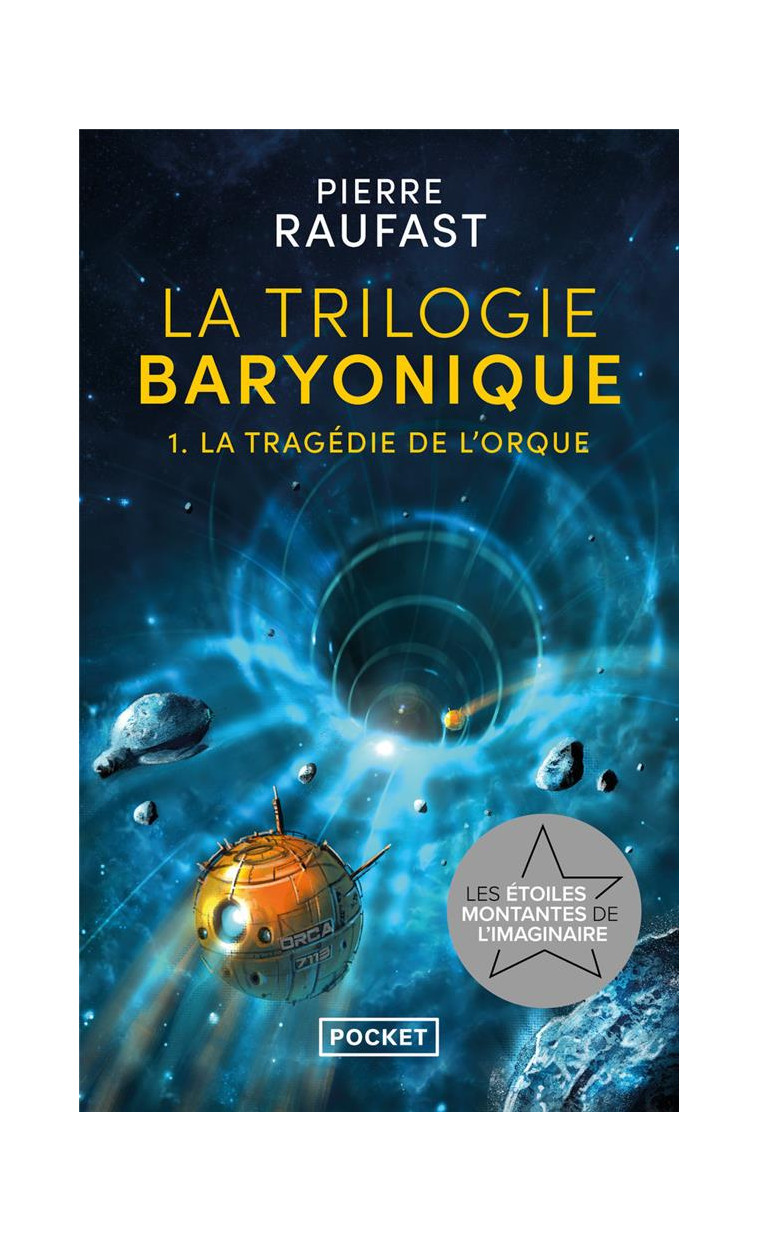 LA TRILOGIE BARYONIQUE T1 - TOME 1 - RAUFAST PIERRE - POCKET