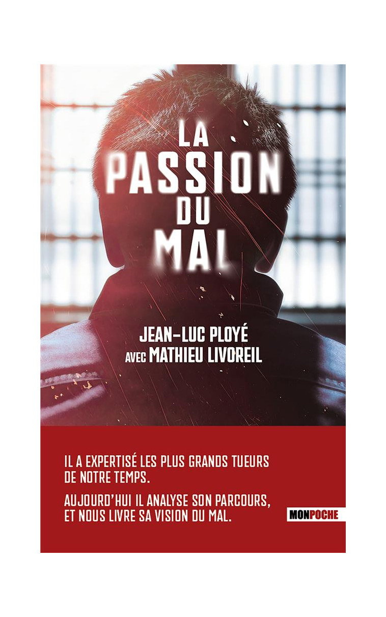 LA PASSION DU MAL - PLOYE/LIVOREIL - MON POCHE